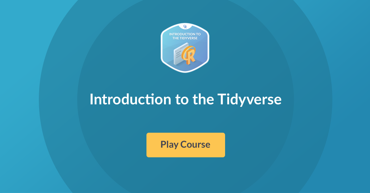 Intro To The Tidyverse Datacamp